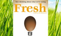 A Review And Extra Thoughts On “Fresh” the Movie- New Thinking About What We’re Eating