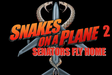 If you thought Snakes on a Plane was disgusting, wait till you see this sequel.