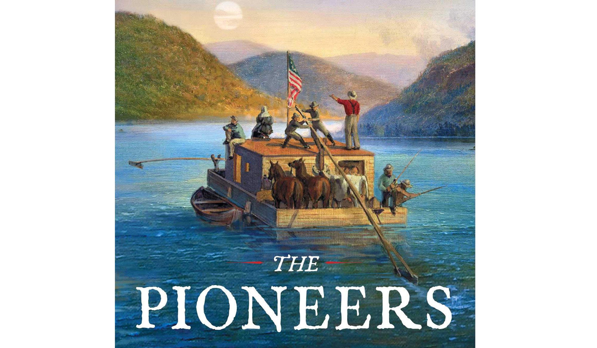 BOOK REVIEW: 'The Pioneers' by David McCullough - Washington Times