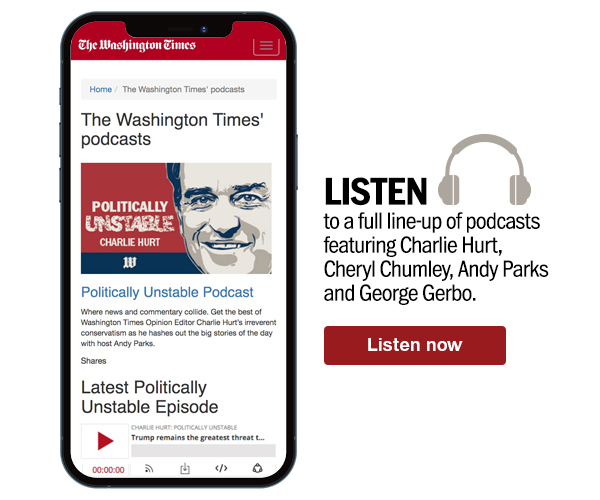 Listen to a full line-up of podcasts featuring Charlie Hurt, Cheryl Chumley, Andy Parks and George Gerbo.