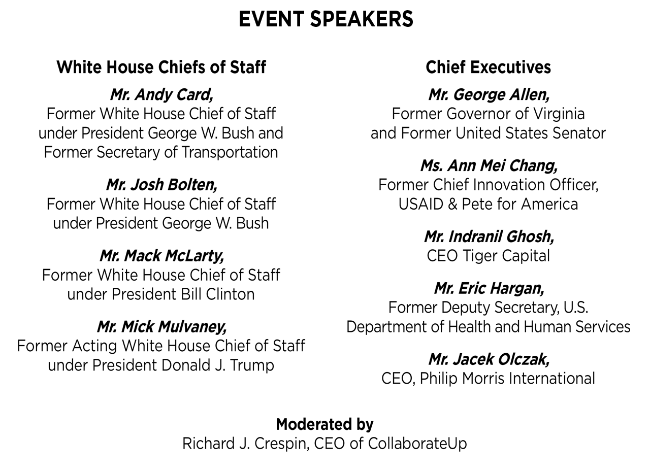 Event Speakers: Former White House Chiefs and Chief Executive Officers