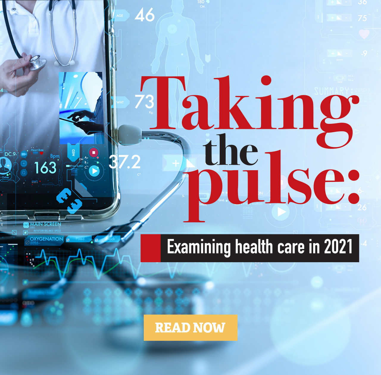 Taking the pulse: Examining health care in 2021. Read now.