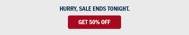 Hurry, sale ends tonight. Get 50% off.