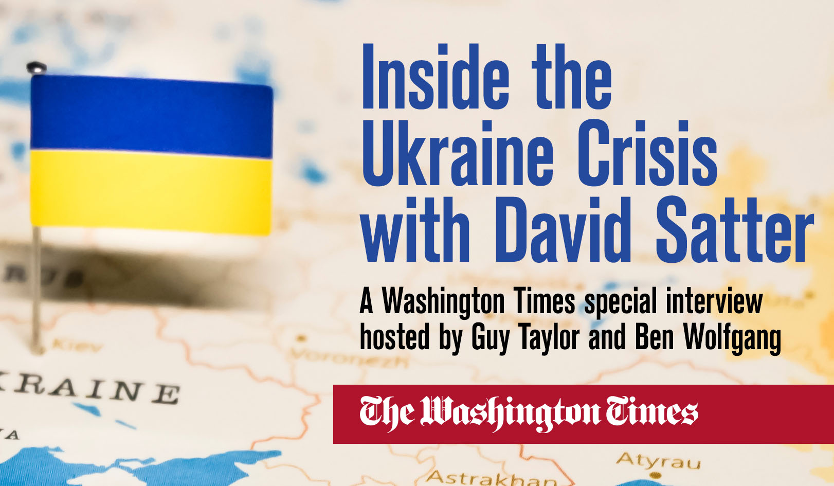 Inside the Ukraine Crisis with David Satter