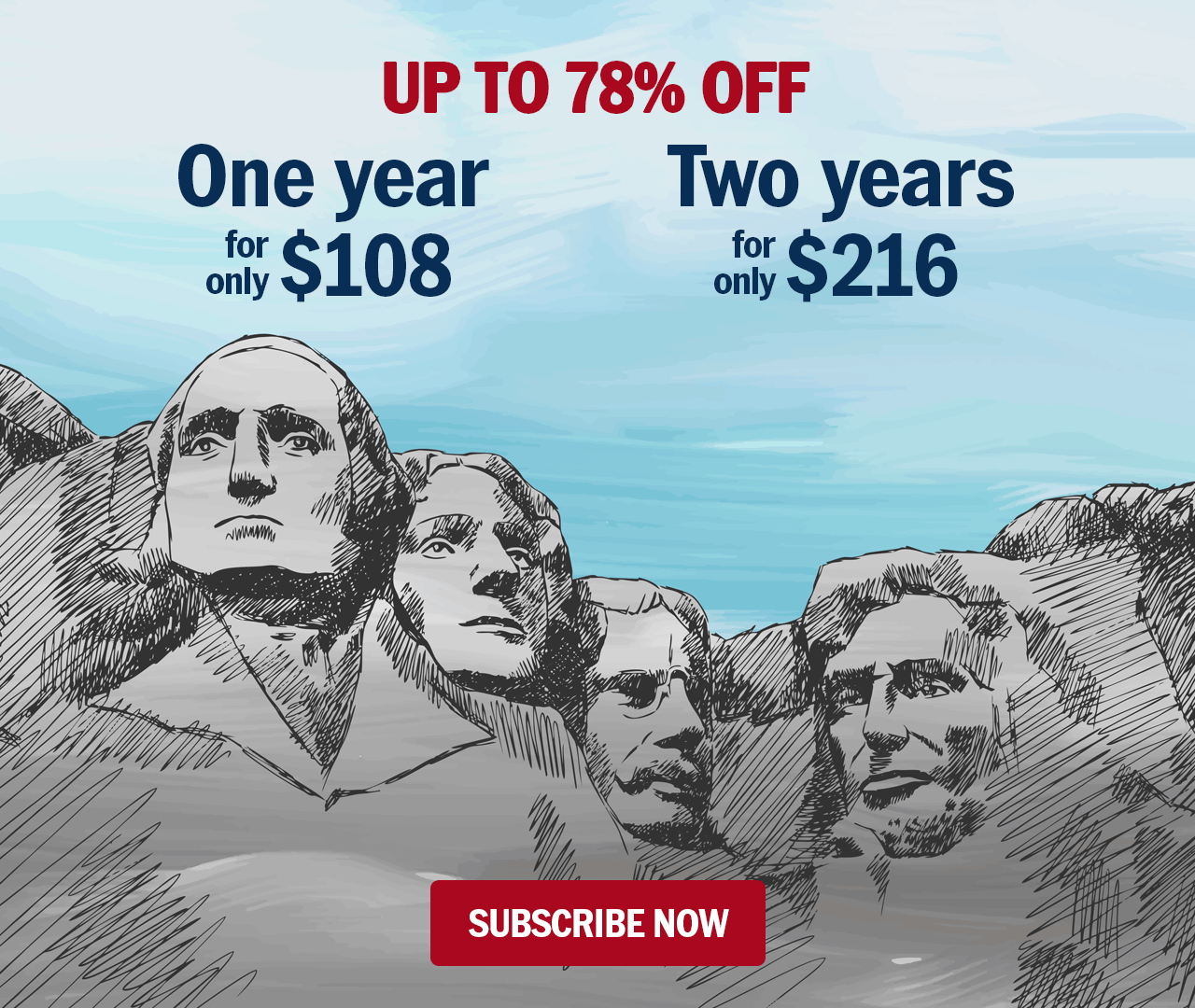 Up to 78% off. One year for only $29. Two years for only $46. Sale ends soon. Subscribe Now!