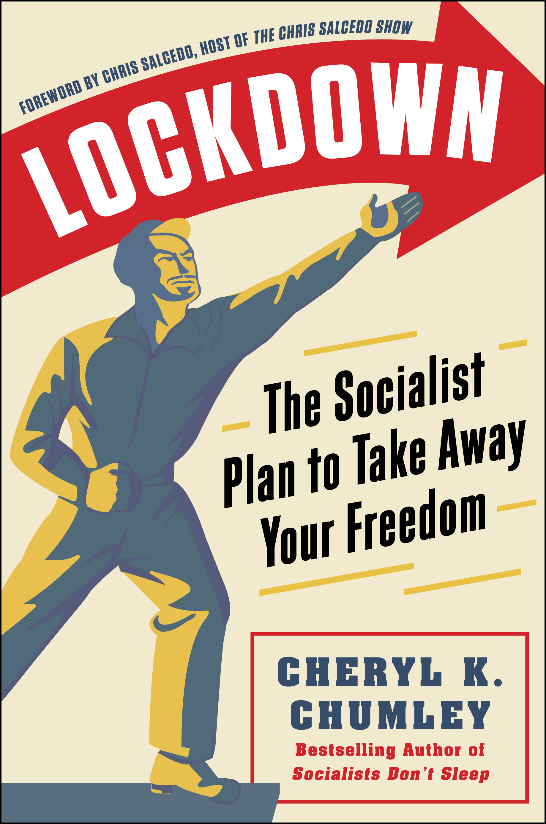 The Socialist Plan to Take Away Your Freedom
