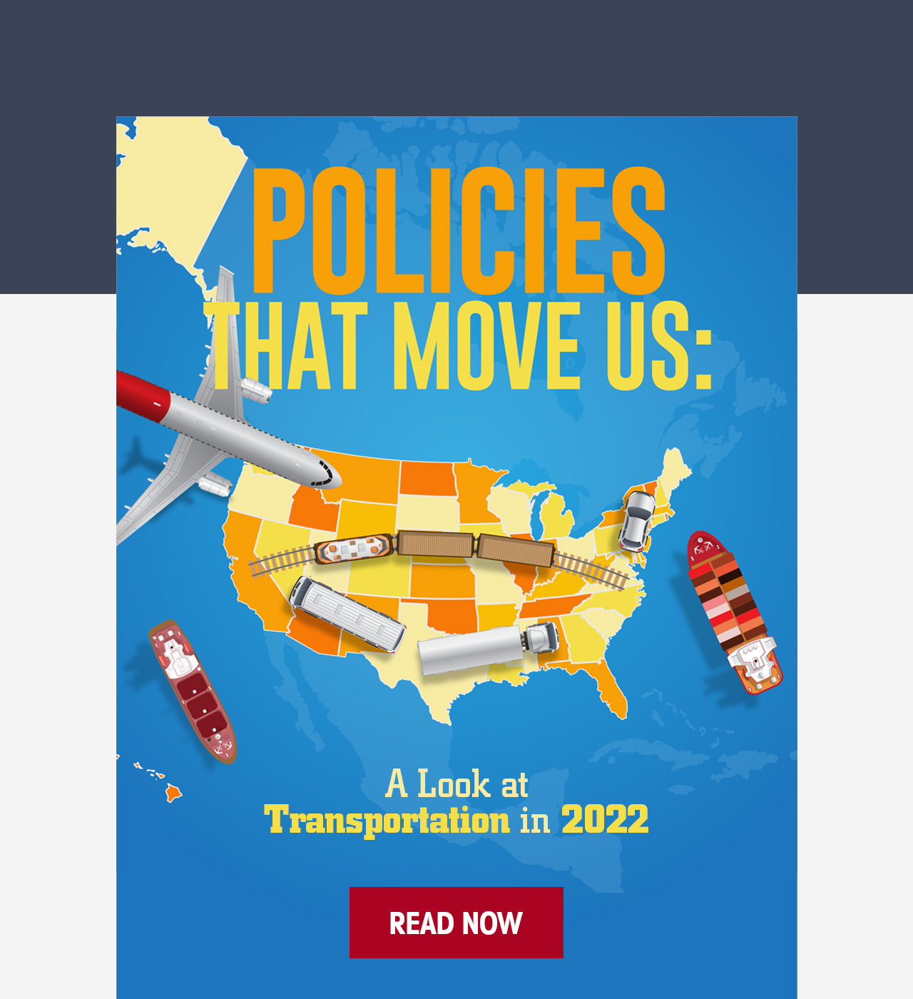 Policies that move us: A look at transportation in 2022. Read Now!