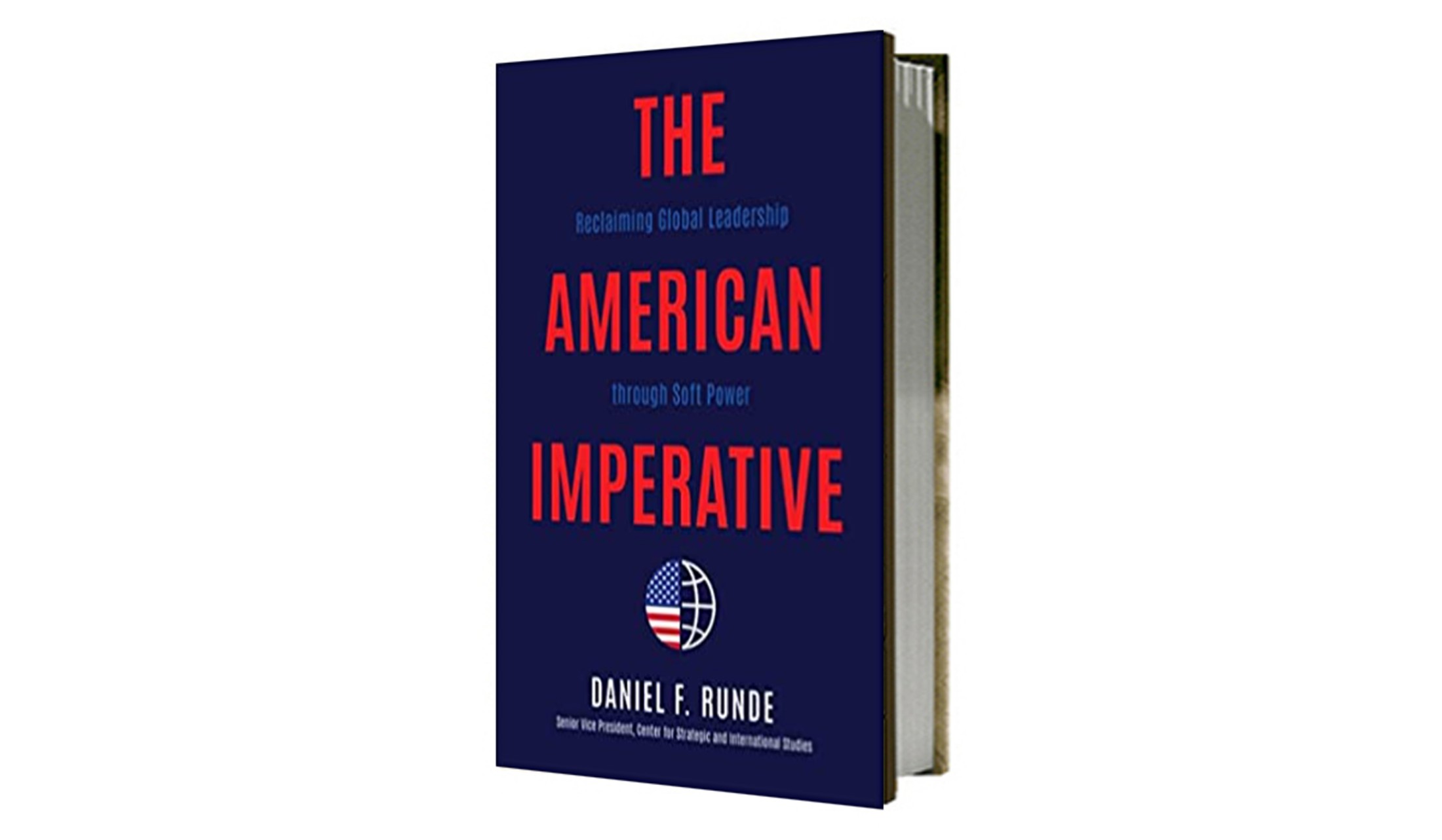 BOOK REVIEW: 'The American Imperative: Reclaiming Global