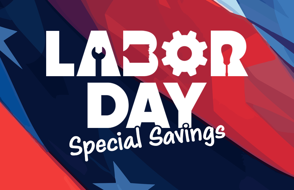 Labor Day Special Savings