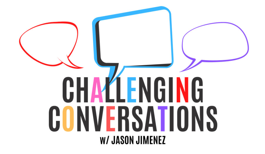 Special Section - Challenging Conversations with Jason Jimenez - Vimarsana News